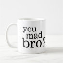 Search for best bro mugs Humour