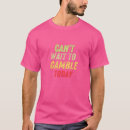 Search for funny gambling quote tshirts Saying