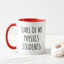 Search for physics teachers mugs Funny