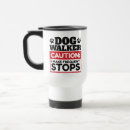 Search for for dog walkers mugs Walking
