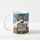 Search for silly goose mugs Funny