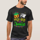 Search for mardi gras new orleans tshirts Cruising