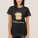 Search for funny baking quotes tshirts Cute