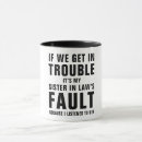 Search for for sister in law mugs Humour
