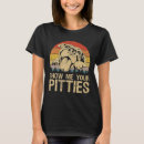 Search for show me your pitties tshirts Animal