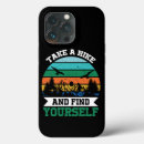 Search for take a hike iphone cases Hiking