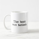 Search for the book was better mugs Movie