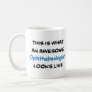 Search for ophthalmologist mugs Ophthalmology