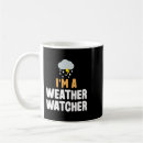 Search for funny weather mugs Climate