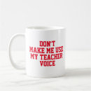 Search for voice teacher mugs Humour
