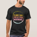 Search for flares tshirts Awareness