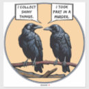 Search for black crow stickers Humour