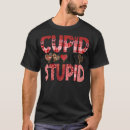 Search for anti costume tshirts Cupid