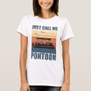 Search for pontoon tshirts Lake life