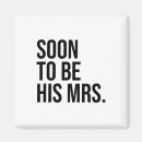 Search for future bride magnets I said yes