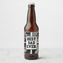 Search for dad bottle labels Best dad ever