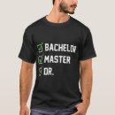 Search for doctorate degree tshirts Phd