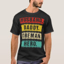 Search for fireman mens tshirts Husband