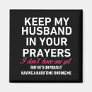 Search for funny quote magnets Saying