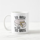 Search for cheesy mugs Pun