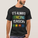 Search for funny fencing tshirts Epee