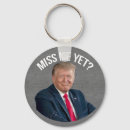 Search for miss me key rings Political