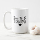 Search for soon to be grandma mugs Grandmother