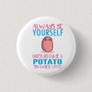Search for funny potato badges Cute