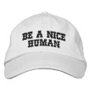 Search for nice baseball caps Be a nice human
