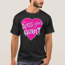 Search for bless your heart tshirts Little
