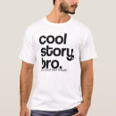 Search for cool story bro tshirts Swag