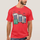 Search for suitcases tshirts Funny sayings