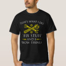 Search for i fix things tshirts That's what i do