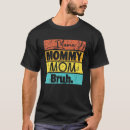 Search for mom life tshirts Mama