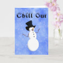 Search for chill out cards Snowman