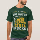 Search for big butts tshirts Humour