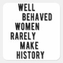 Search for behave stickers Well behaved women