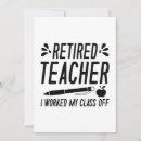 Search for funny teacher retirement cards Education