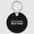 Search for funny birthday key rings Democrat republican