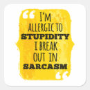 Search for stupidity stickers Sarcastic