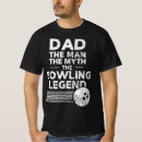 Search for bowling dad tshirts Fun