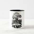 Search for let the adventure begin mugs Motivational