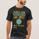 Search for my bad tshirts Dad