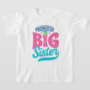 Search for promoted to big sister tshirts Cute