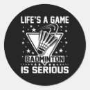 Search for badminton game stickers Quote