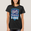 Search for e bike tshirts Biker