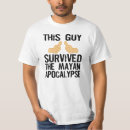 Search for mayan calendar tshirts Funny