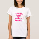 Search for gun womens tshirts Feminist