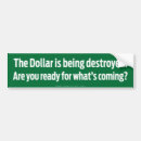 Search for dollars bumper stickers Economy