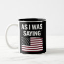 Search for funny political sayings mugs Election